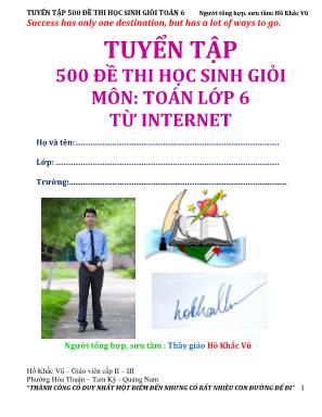 Tuyển tập 500 đề thi học sinh giỏi môn Toán Lớp 6 từ internet - Hỗ Khắc Vũ